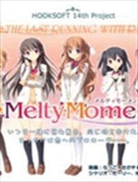 
              Melty Moment
            