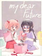 my dear future